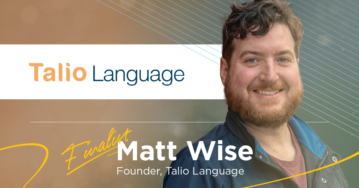 Photo of LaunchPad finalist, Matthew Wise, founder of Talio Language.