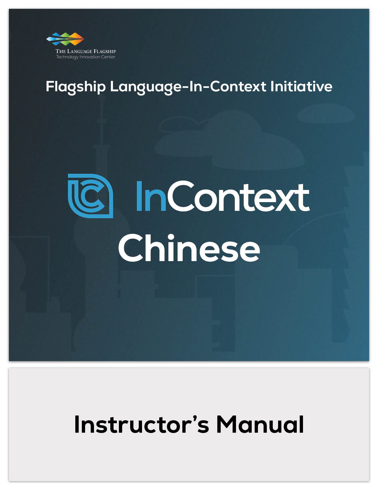 FLICI Chinese Instruction Manual Cover image of the FLICI Chinese Instructor's Manual featuring a dark background with buildings of various world origins
